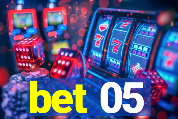 bet 05